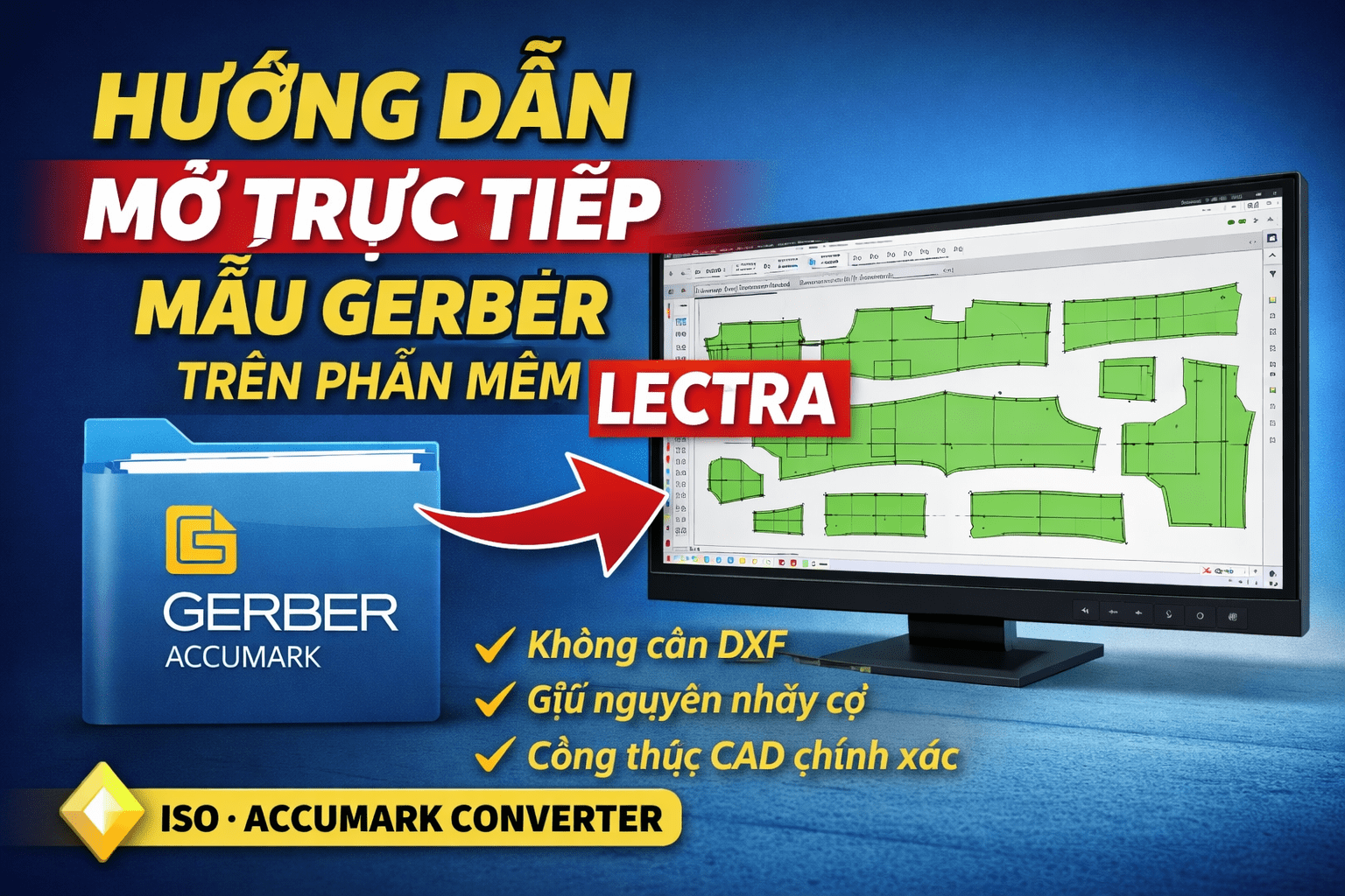 Hướng dẫn mở trực tiếp mẫu Gerber trên phần mềm Lectra